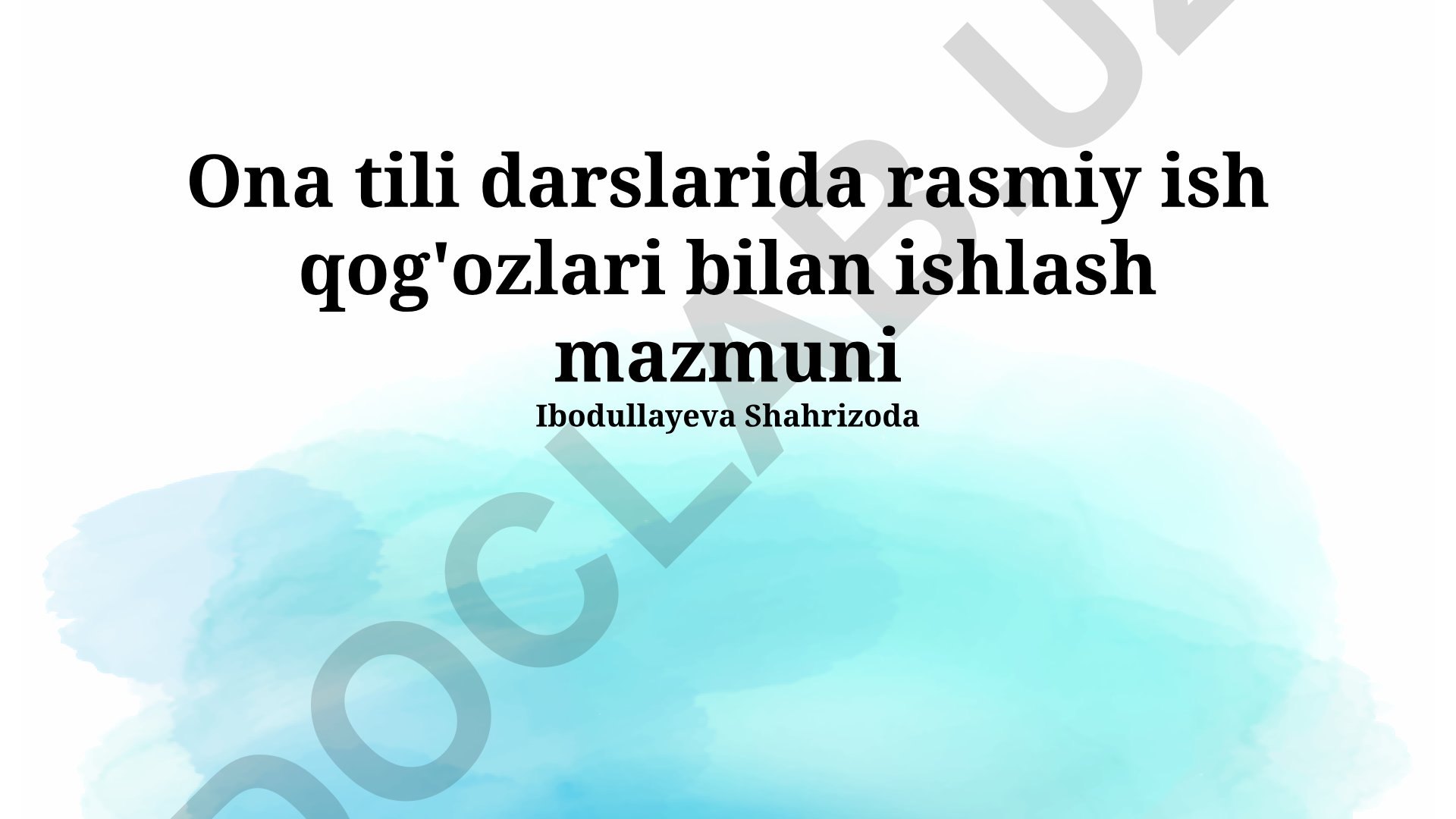 Ona tili darslarida rasmiy ish qog'ozlari bilan ishlash