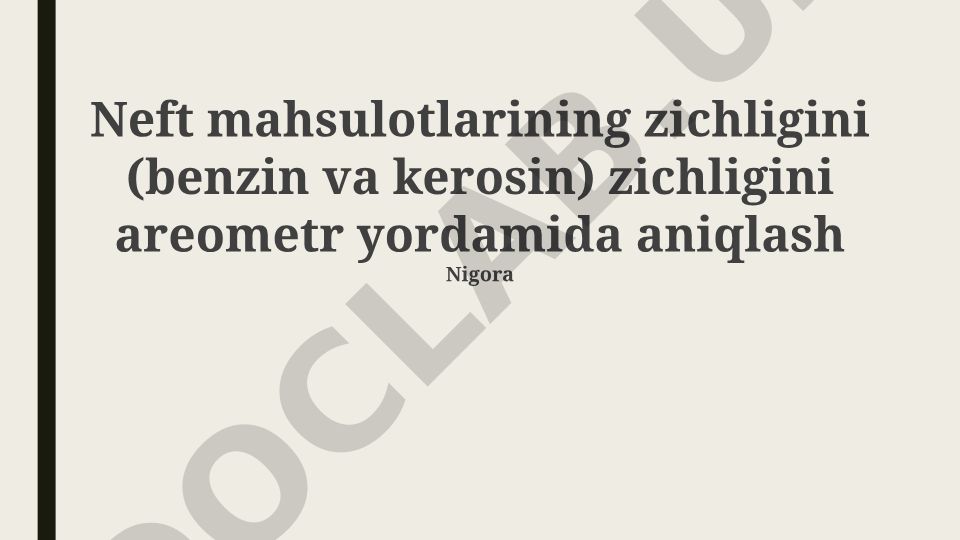 Neft mahsulotlarining zichligini areometr yordamida aniqlash