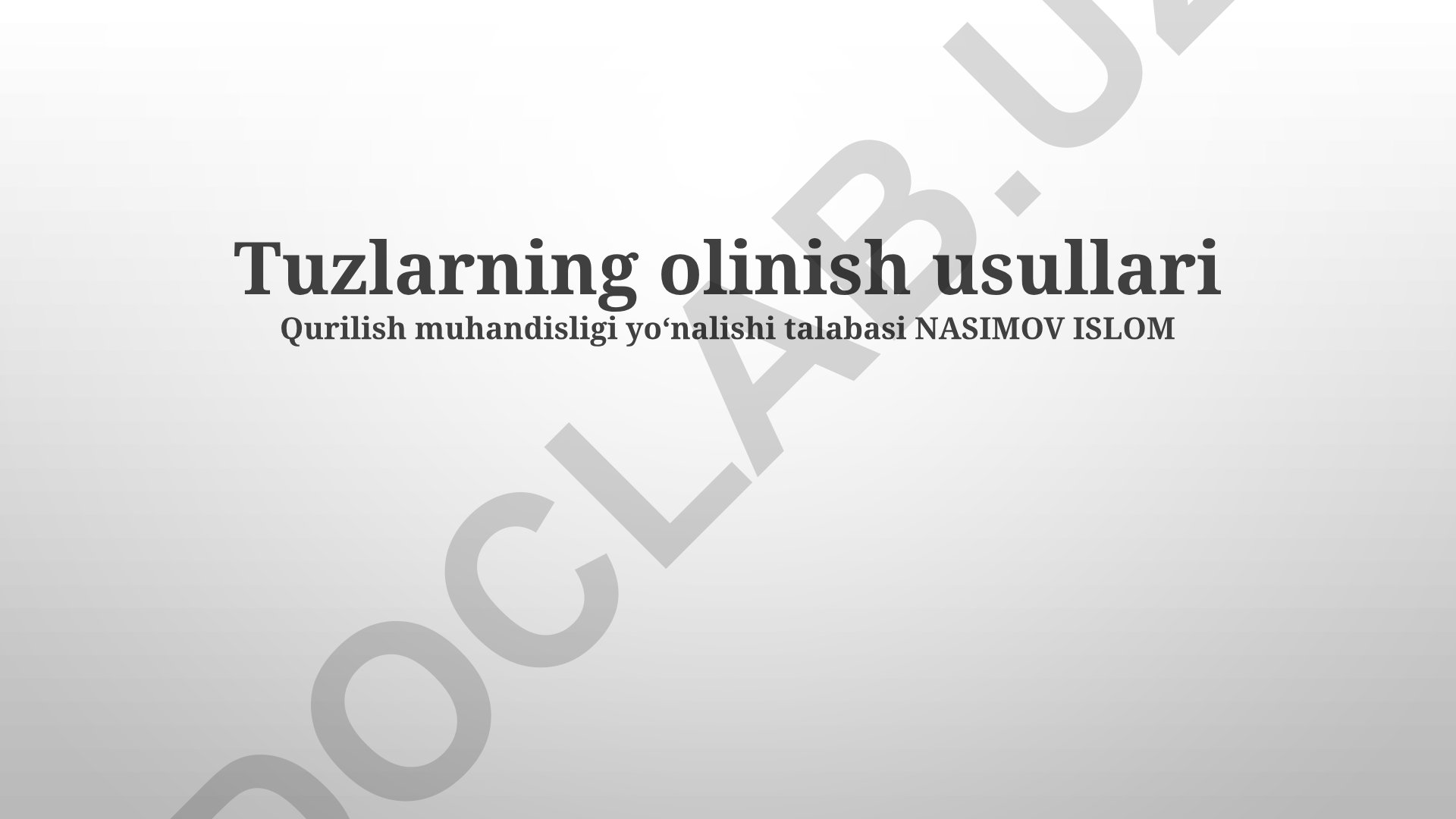 Tuzlarning olinish usullari