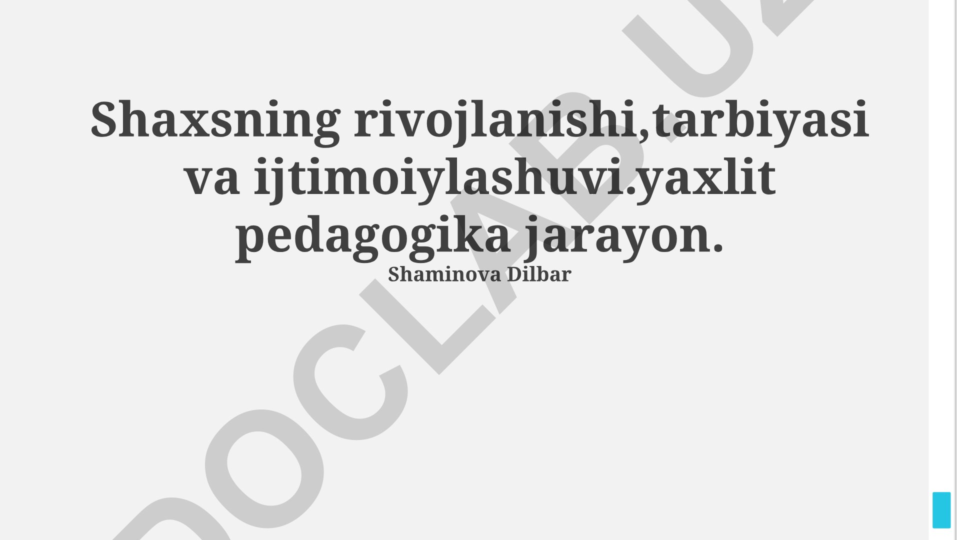 Shaxsning rivojlanishi, tarbiyasi va ijtimoiylashuvi