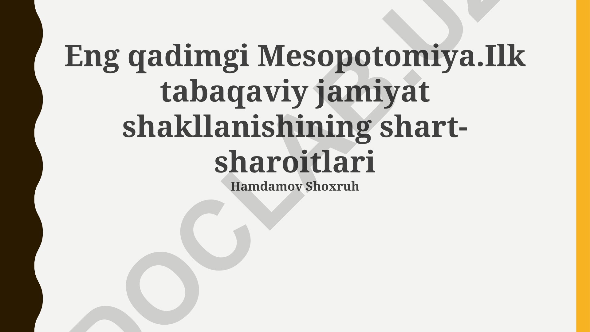 Qadimgi Mesopotomiyada ilk tabaqaviy jamiyat shakllanishi