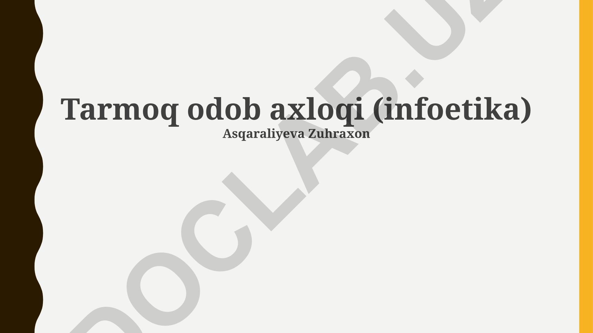Tarmoq odob axloqi (infoetika) asoslari