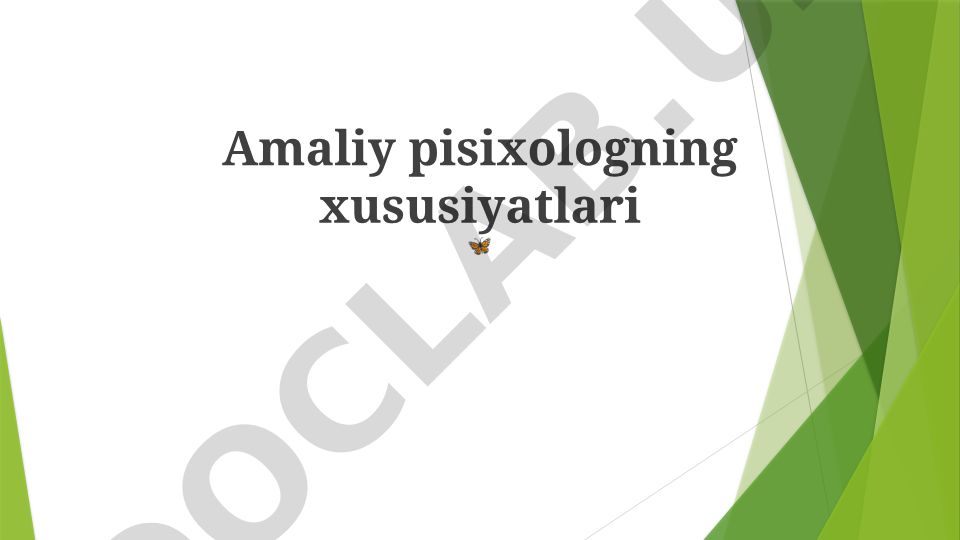 Amaliy psixologiyaning xususiyatlari va qo'llanilishi