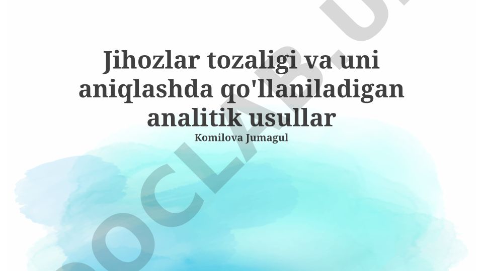 Binolarda tozalikni aniqlash va baholash usullari
