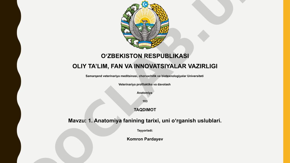 Anatomiya fanining tarixi va uni o‘rganish uslublari