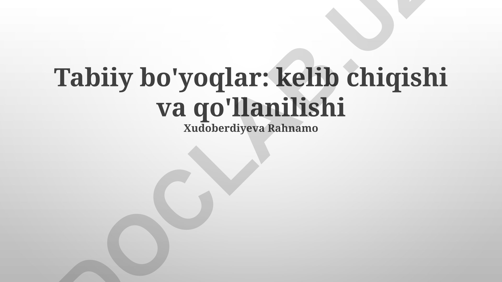 Tabiiy bo'yoqlar: kelib chiqishi va qo'llanilishi