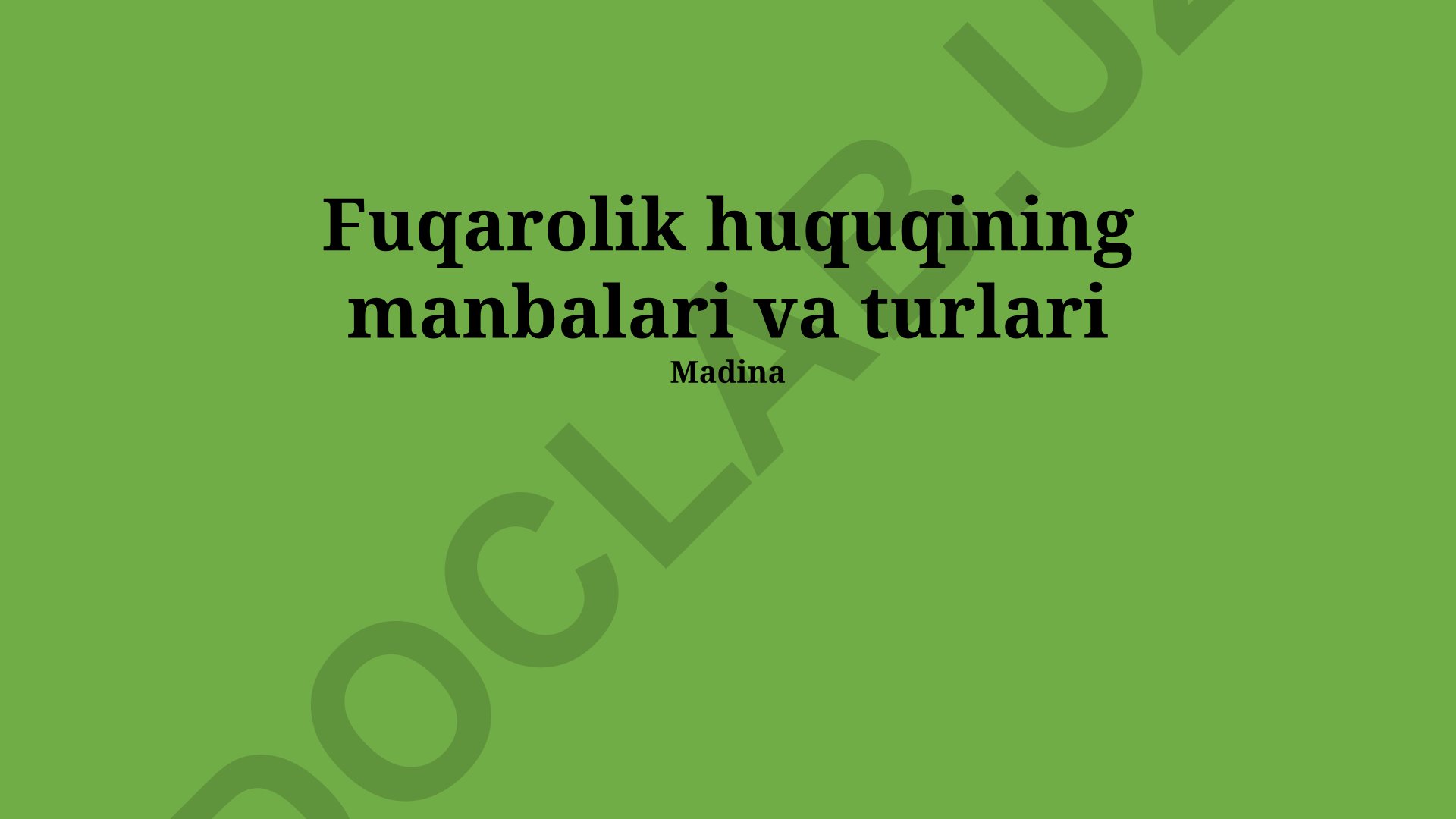 Fuqarolik huquqining manbalari va turlari