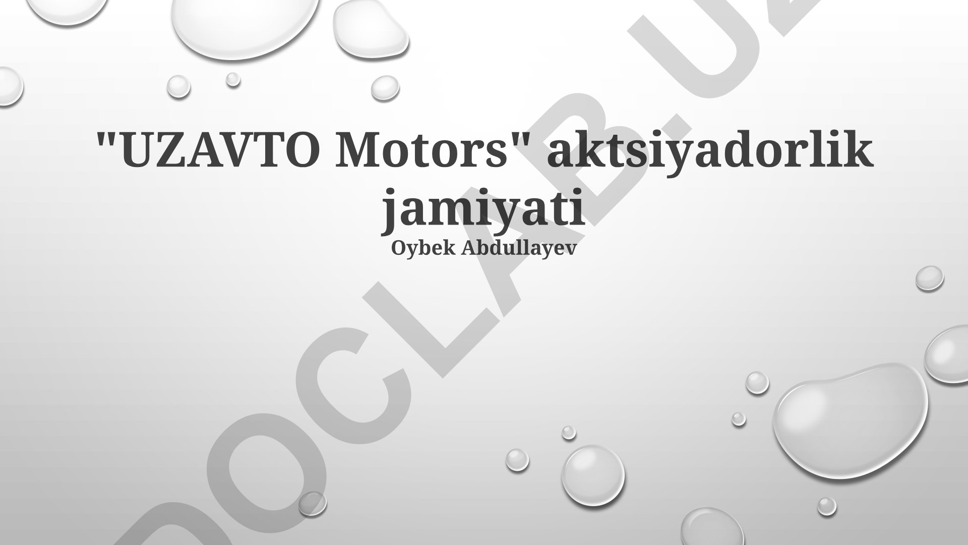 Uzavto Motors kompaniyasining tarixi, ishlab chiqarish jarayonlari va bozordagi o'rni