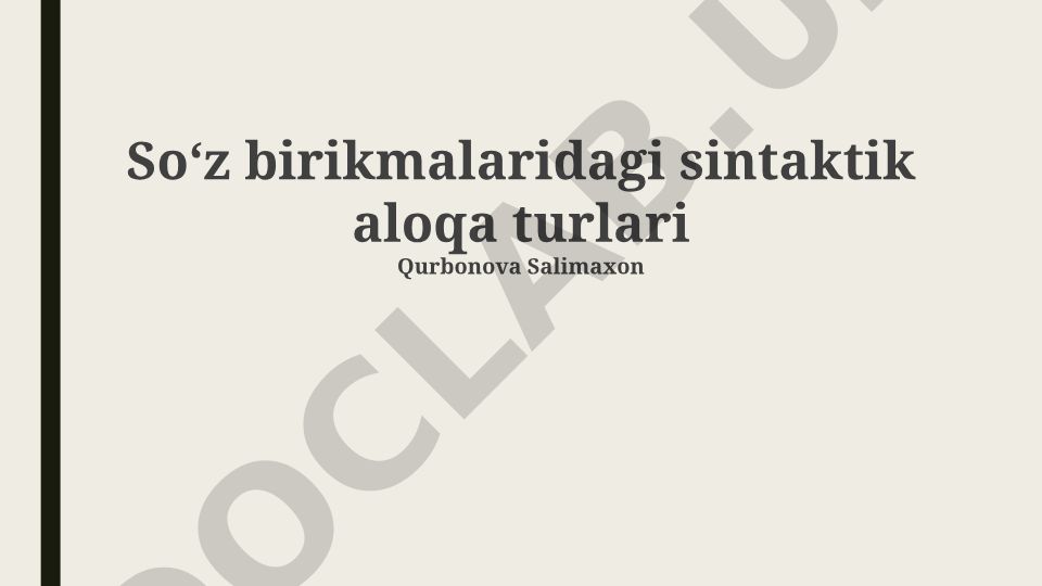 Soʻz birikmalaridagi sintaktik aloqa turlari