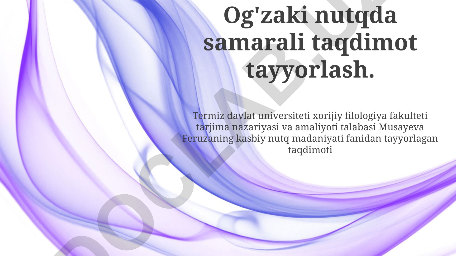 Samarali og'zaki taqdimot tayyorlash va yetkazish