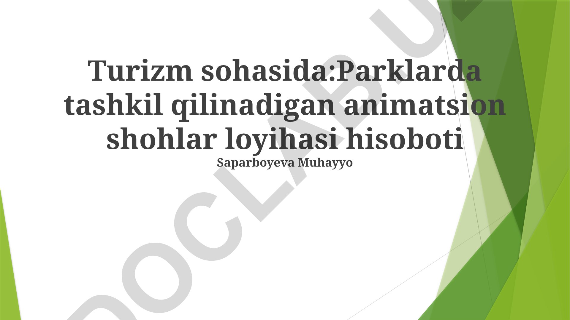 Parklarda animatsion shoularning turizmga ta'siri
