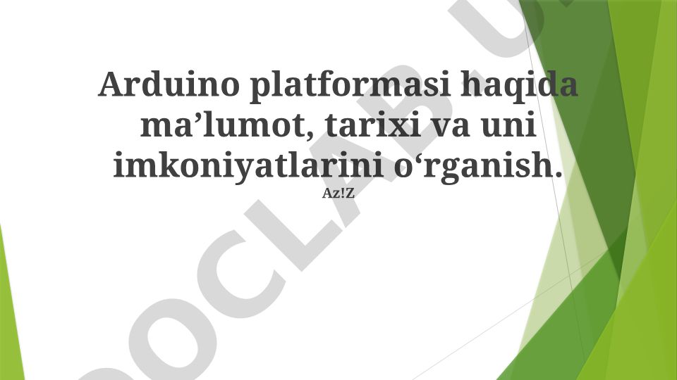 Arduino platformasi: tarixi, imkoniyatlari va amaliy qo'llanmalar