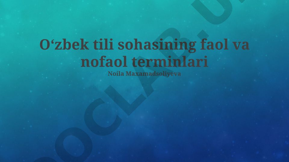 O'zbek tili sohasining faol va nofaol terminlari