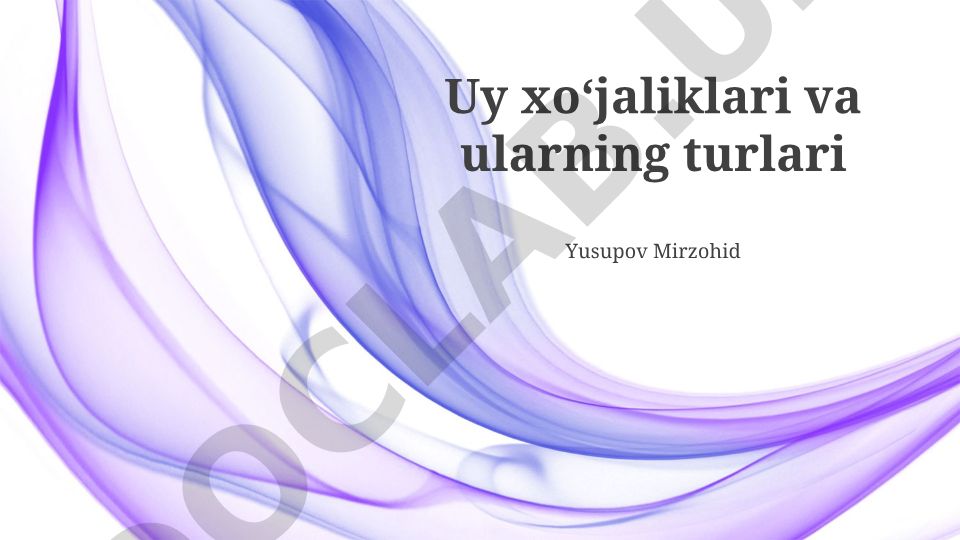 Uy xoʻjaliklari va ularning turlari