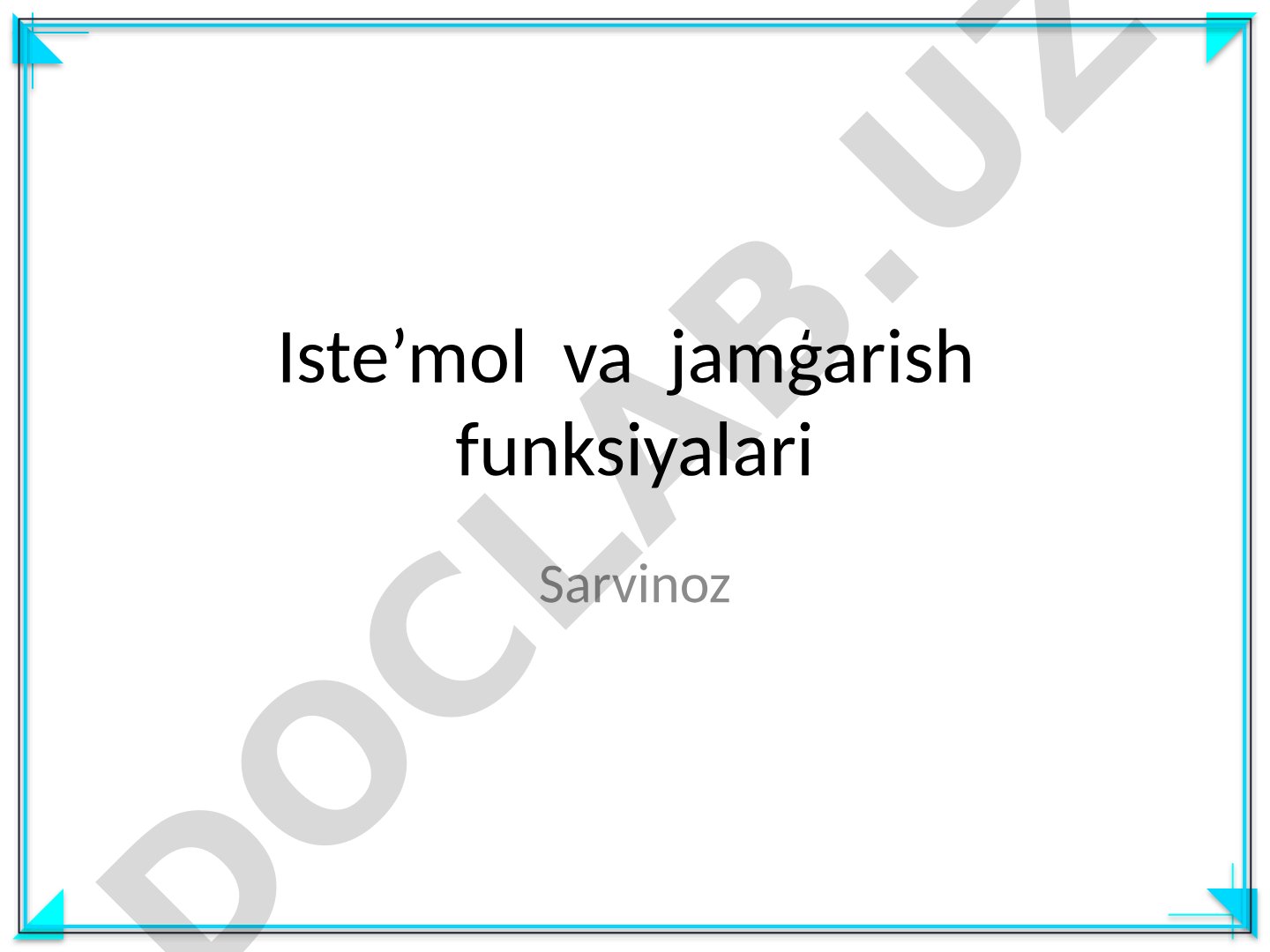 Iste'mol va jamg'arish funksiyalari