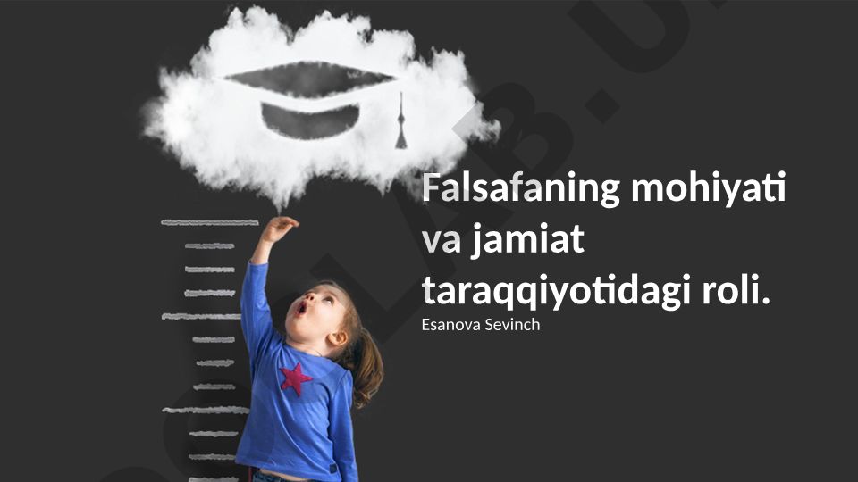 Falsafaning mohiyati va jamiyat taraqqiyotidagi roli
