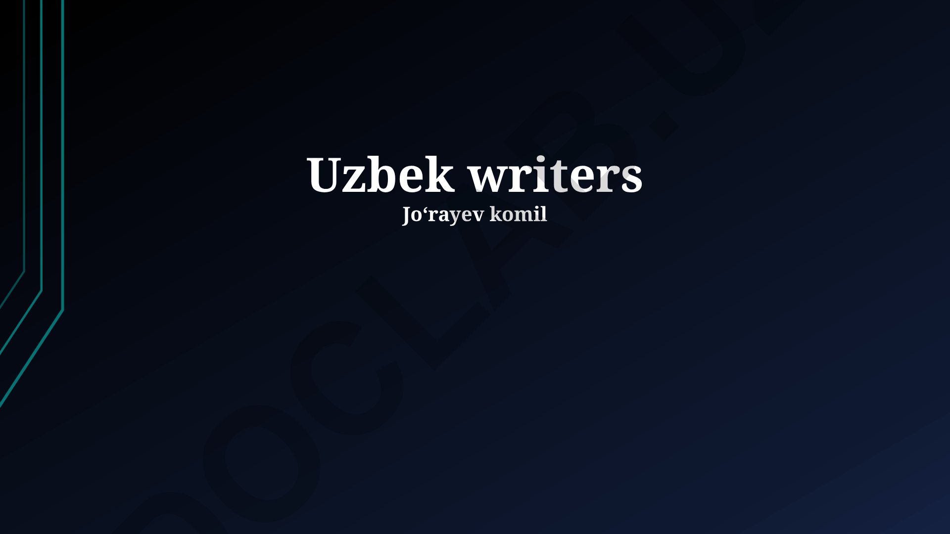 O'zbek adabiyotining tarixiy bosqichlari va yozuvchilari