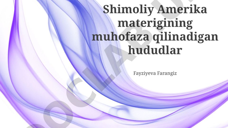 Shimoliy Amerikaning muhofaza qilinadigan hududlari va himoya choralari