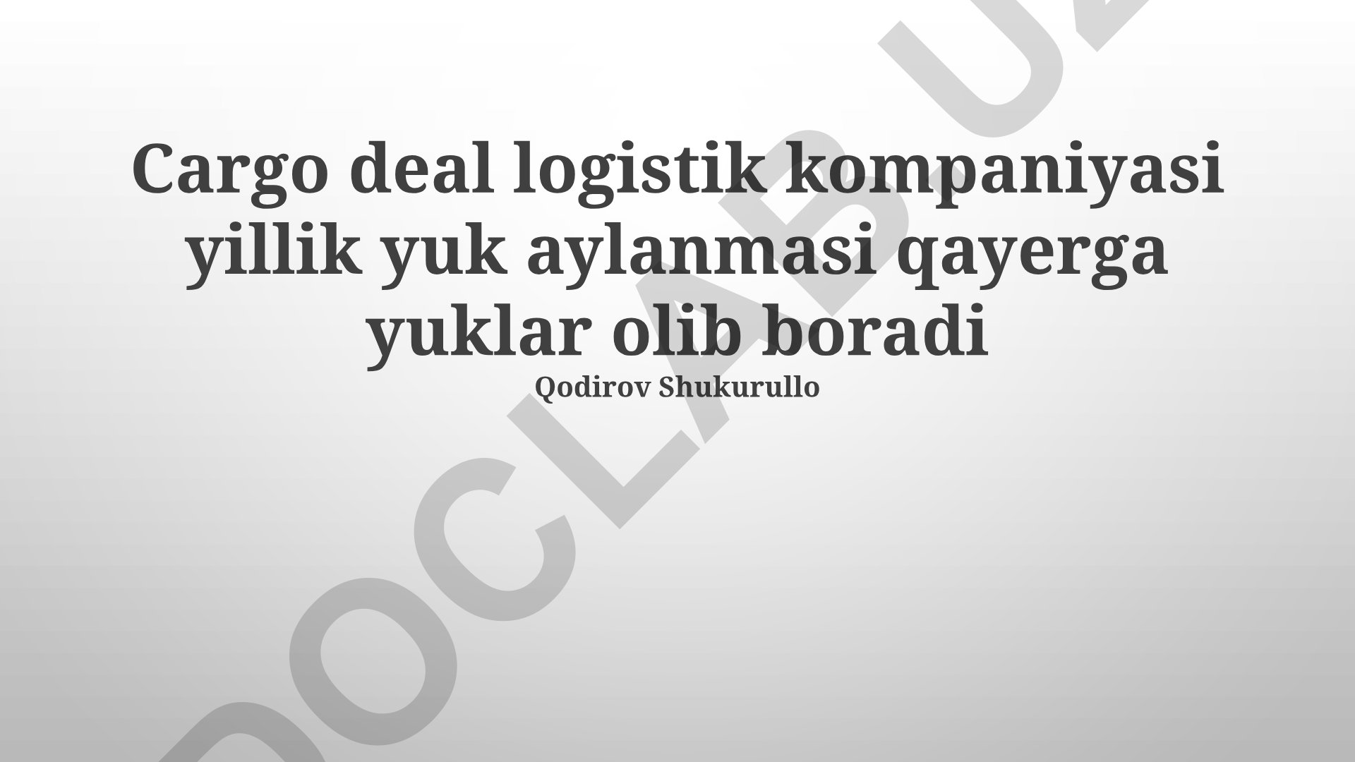 Cargo deal logistik kompaniyasi yillik yuk aylanmasi va istiqbollari
