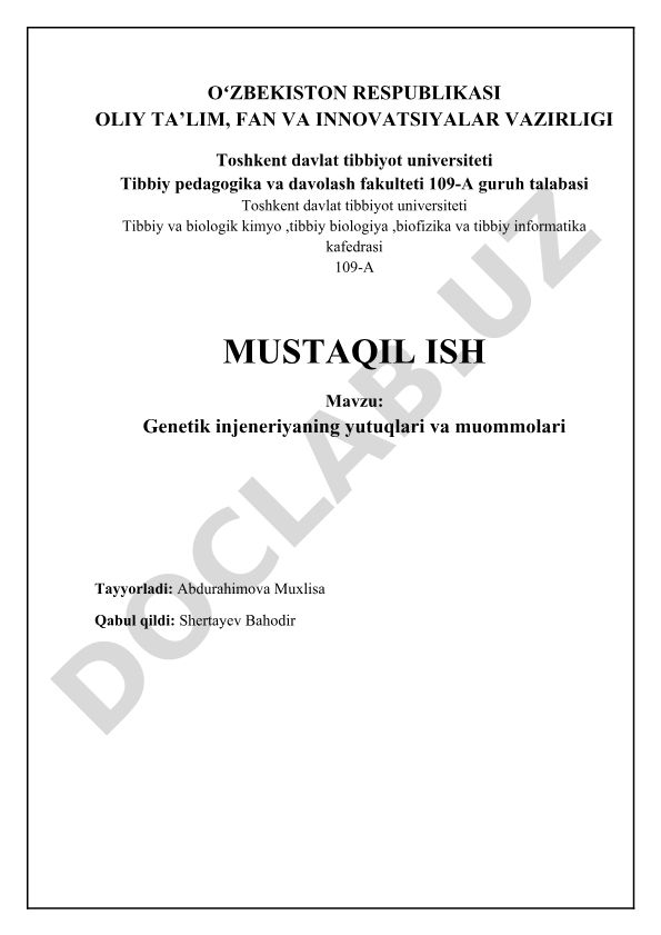 Genetik injeneriyaning yutuqlari va muommolari