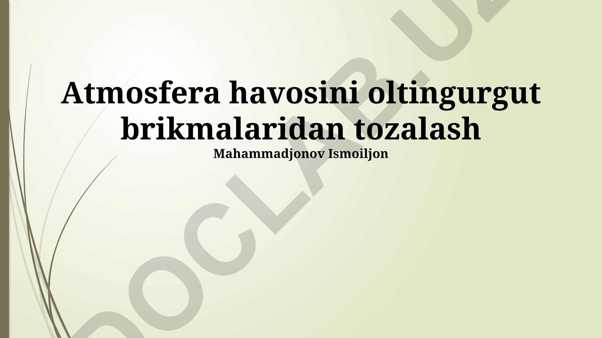 Atmosfera havosini oltingurgut brikmalaridan tozalash