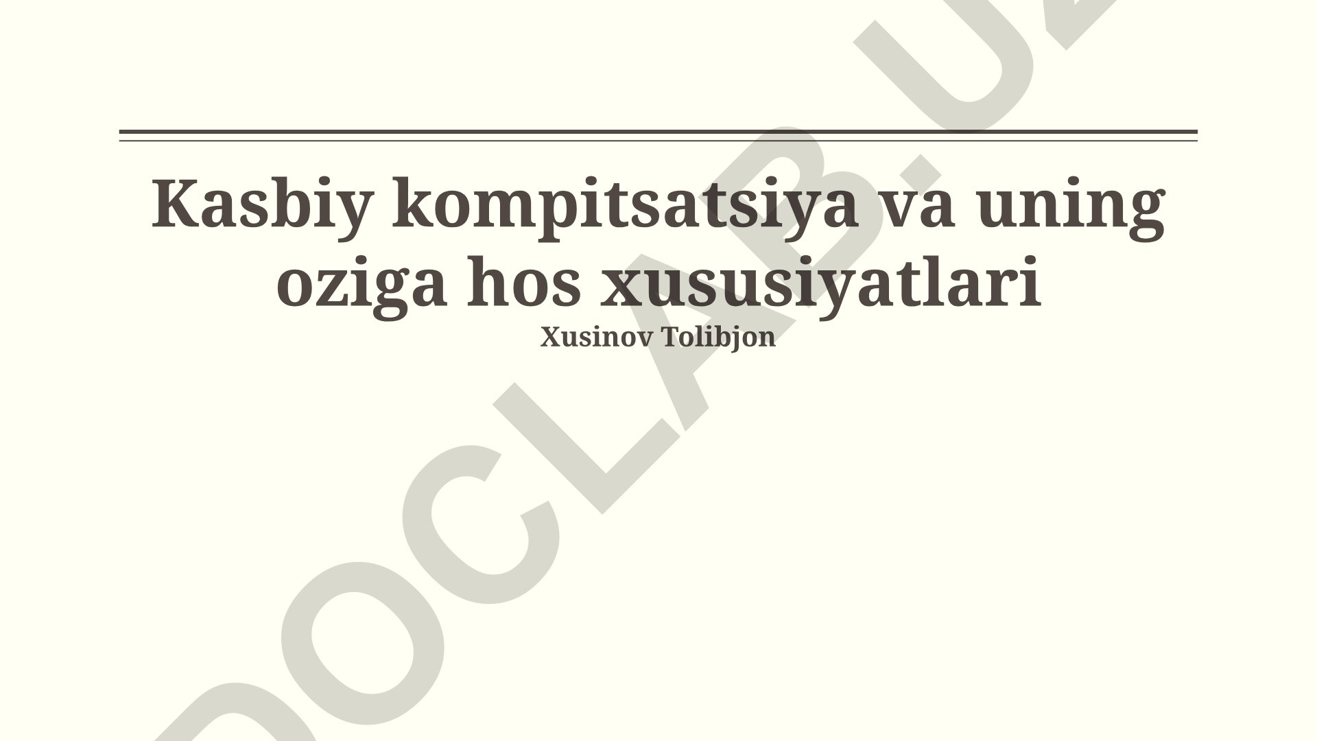 Kasbiy kompitsatsiya va uning oziga hos xususiyatlari