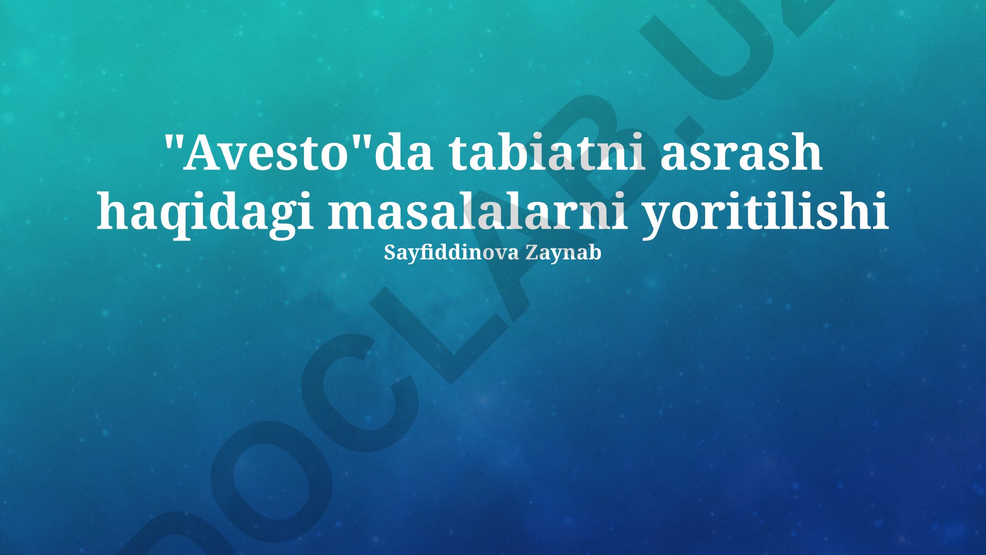 Avestoda tabiatni muhofaza qilish masalalari