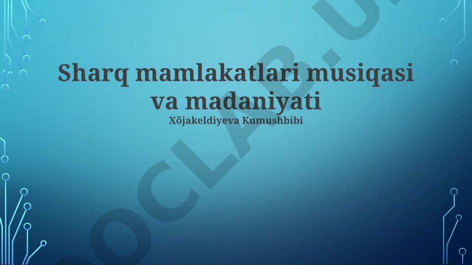 Sharq mamlakatlari musiqasi va madaniyati