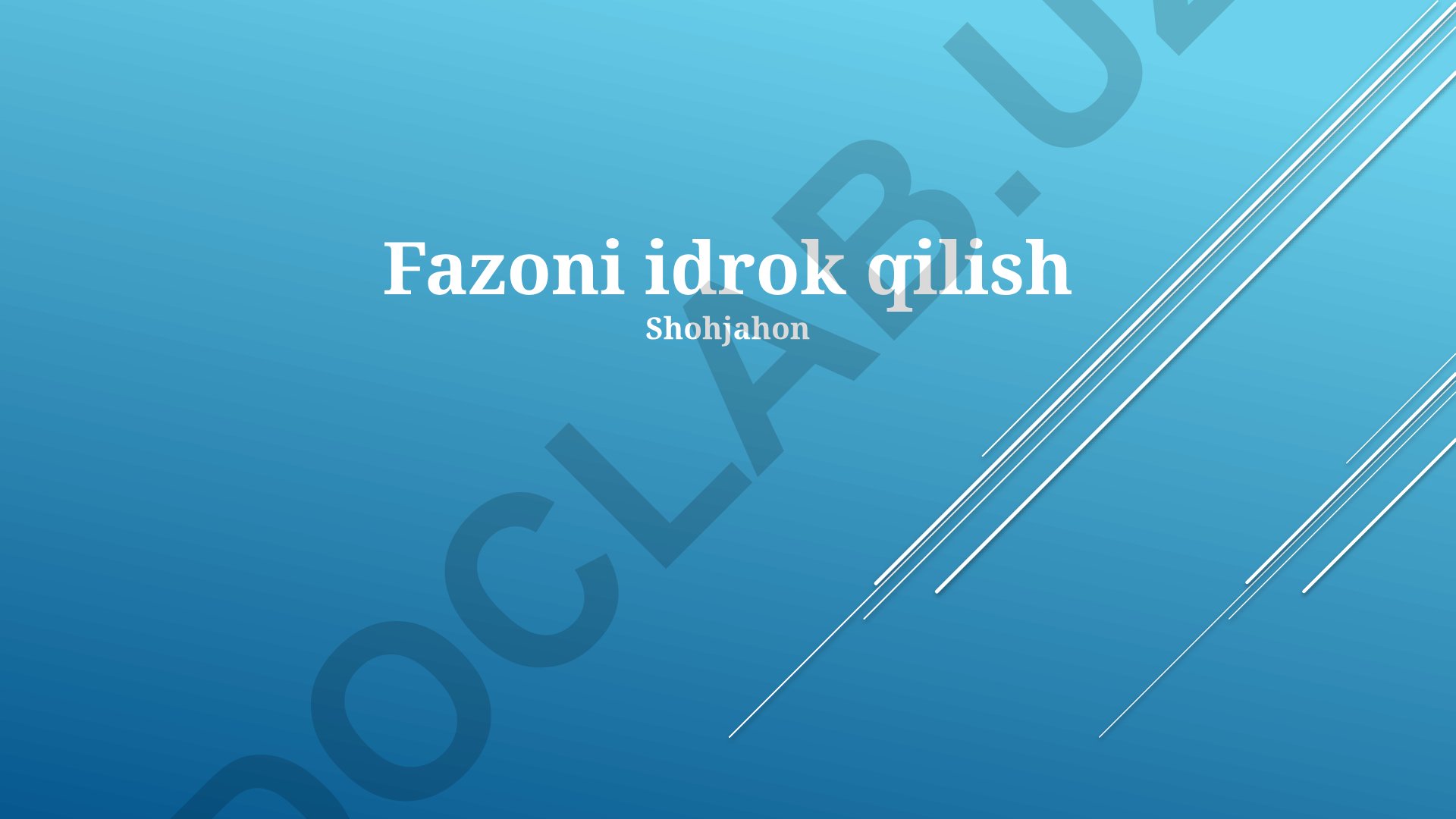 Fazoni idrok qilish va tadqiq qilish usullari