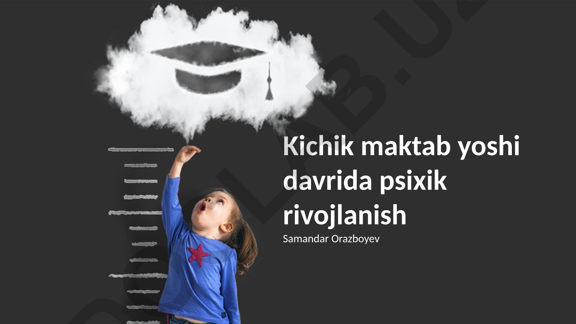 Kichik maktab yoshi davrida psixik rivojlanish