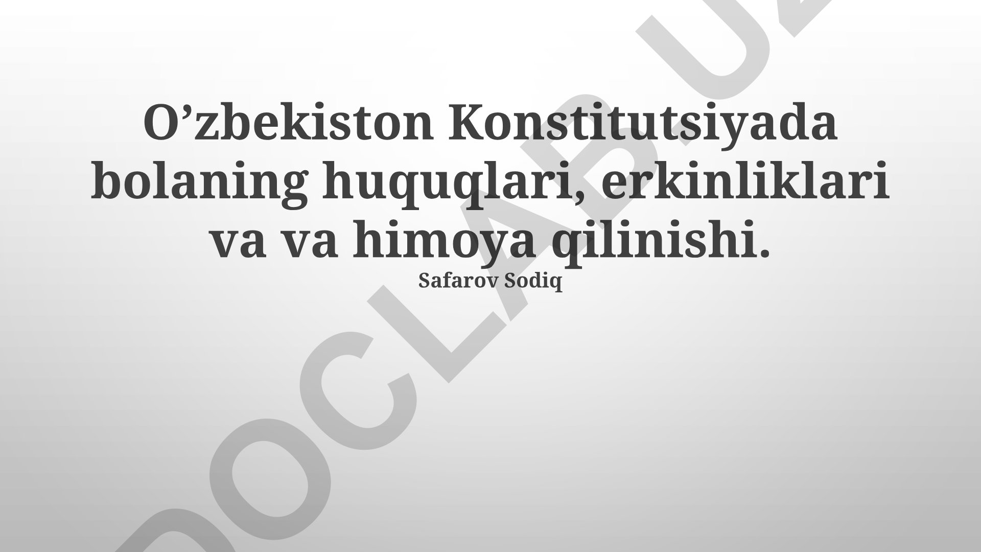 O'zbekiston Konstitutsiyasida bolalar huquqlari va himoyasi