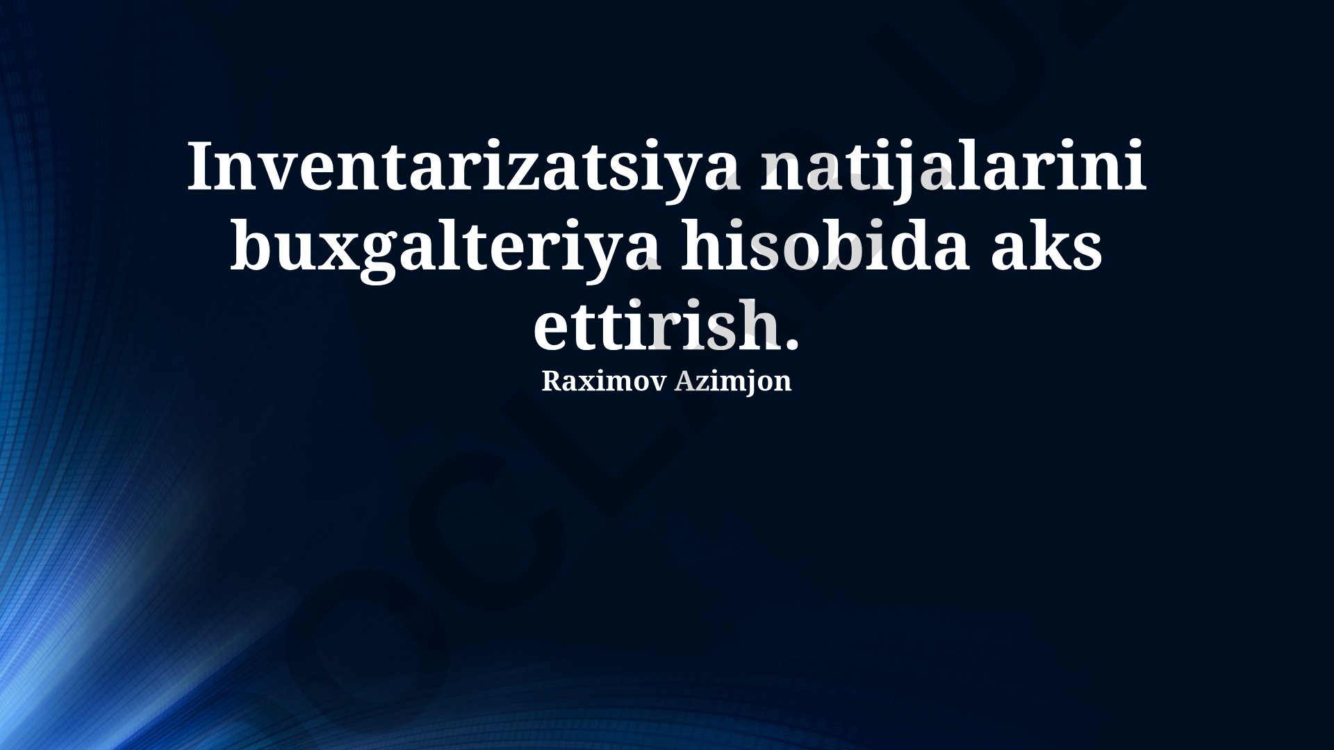 Inventarizatsiya natijalarini buxgalteriya hisobida aks ettirish