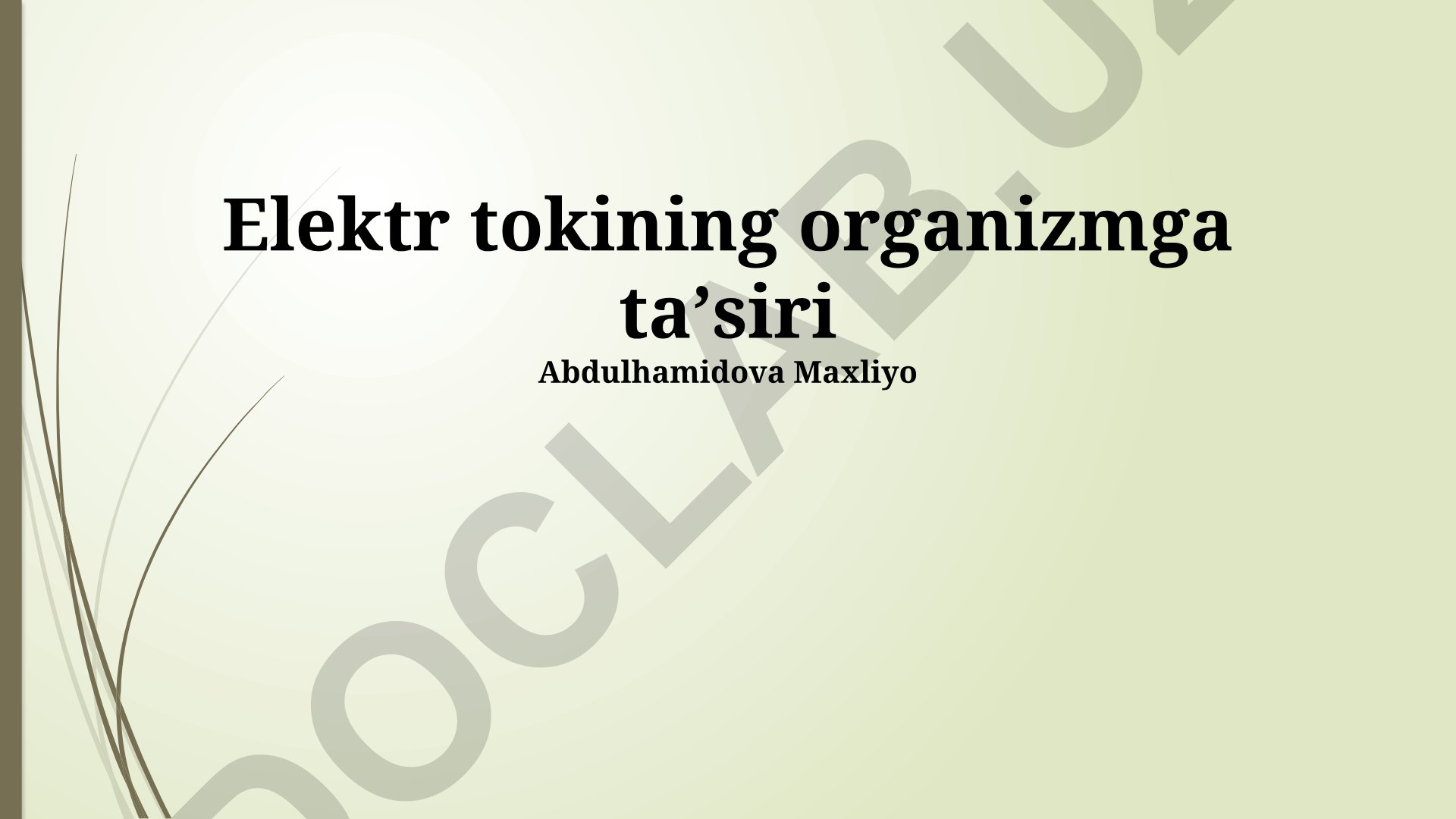 Elektr tokining organizmga ta'siri