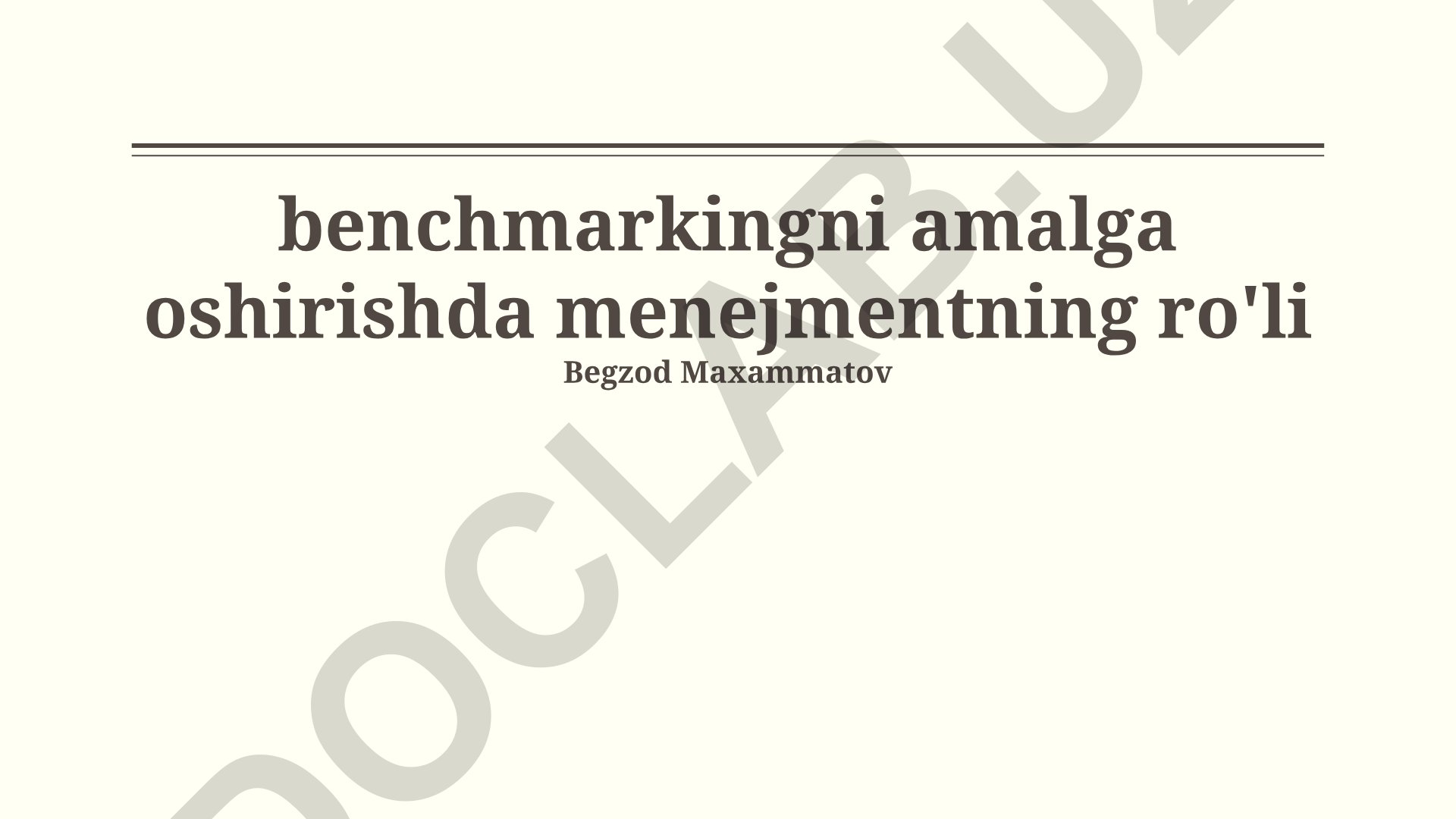 Benchmarkingni amalga oshirishda menejmentning ro'li