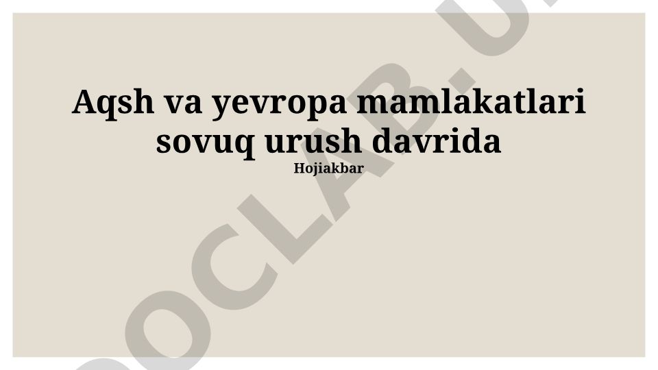 Sovuq Urush davrida AQSH va Yevropa mamlakatlari