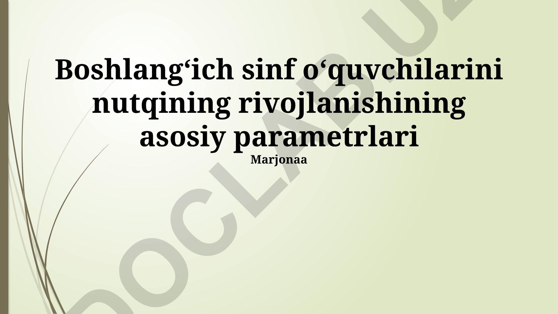 Boshlangʻich sinf oʻquvchilarining nutq rivojlanishining asosiy parametrlari
