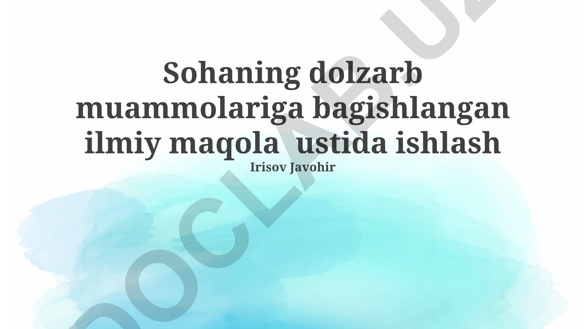 Sohaning dolzarb muammolari va ularni hal qilish usullari