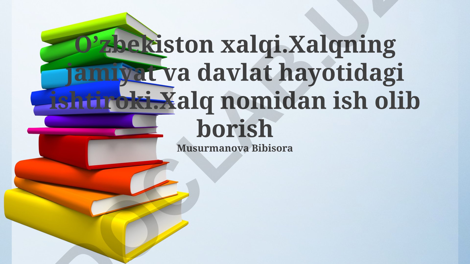 O'zbekiston xalqining jamiyat va davlat hayotidagi ishtiroki