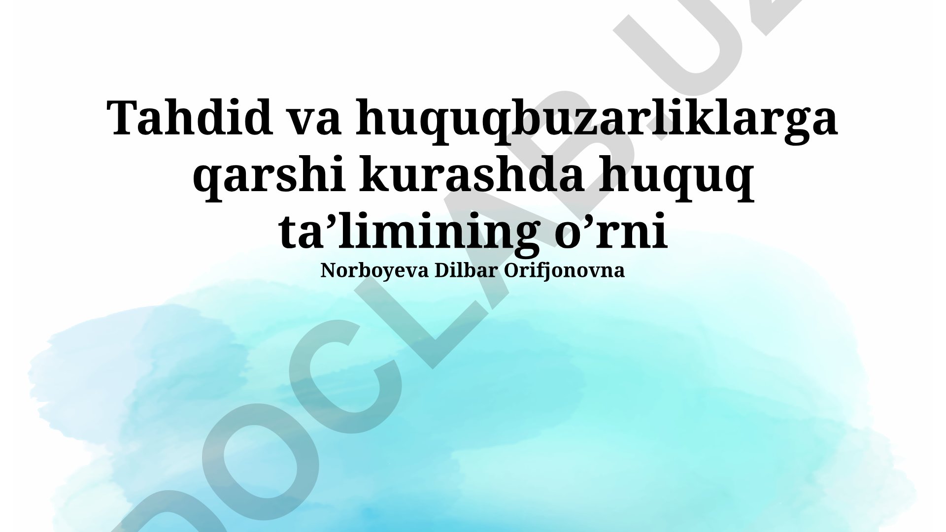 Tahdid va huquqbuzarliklarga qarshi kurashda huquq ta’limining o’rni