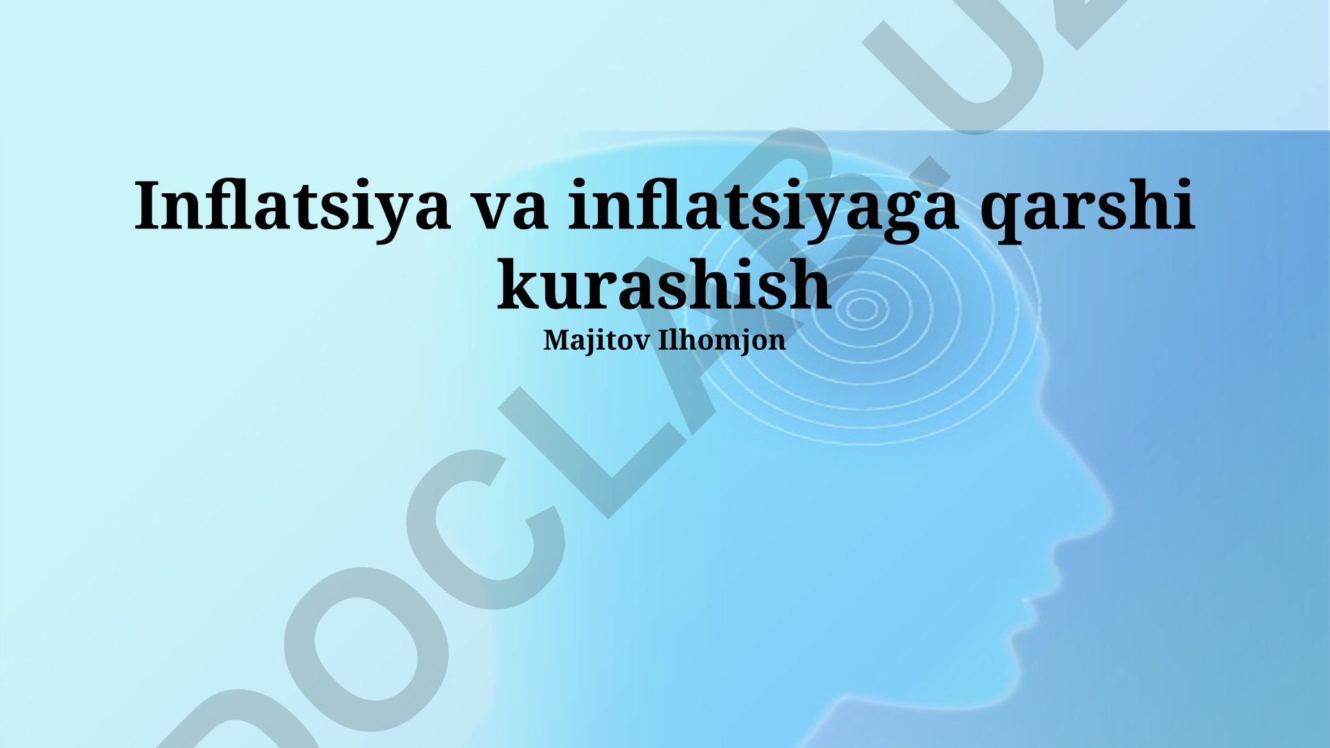 Inflatsiya va inflatsiyaga qarshi kurashish