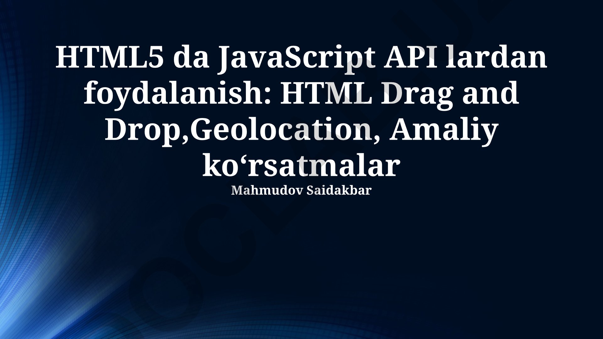 HTML5 da JavaScript API lardan foydalanish: Geolocation va Drag and Drop