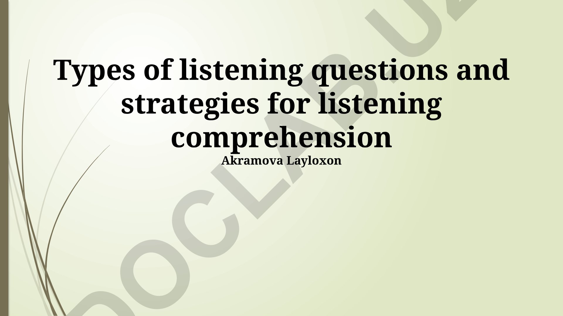 Types of listening questions and strategies for listening comprehension