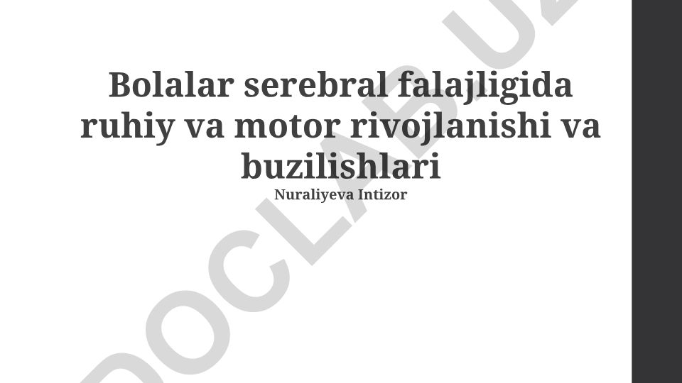 Bolalar serebral falajligida ruhiy va motor rivojlanishi va buzilishlari