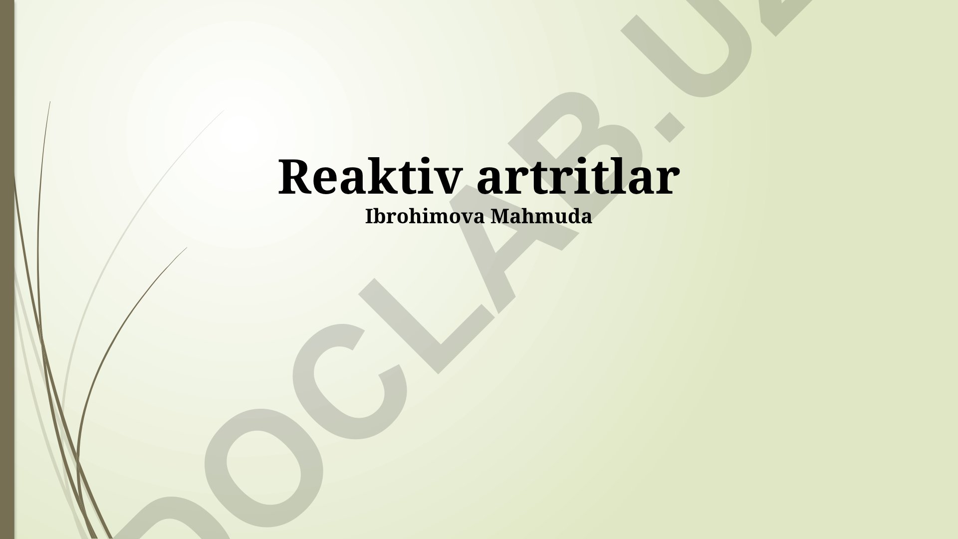 Reaktiv artritlar: alomatlar, tashxis, davolash va sabablar