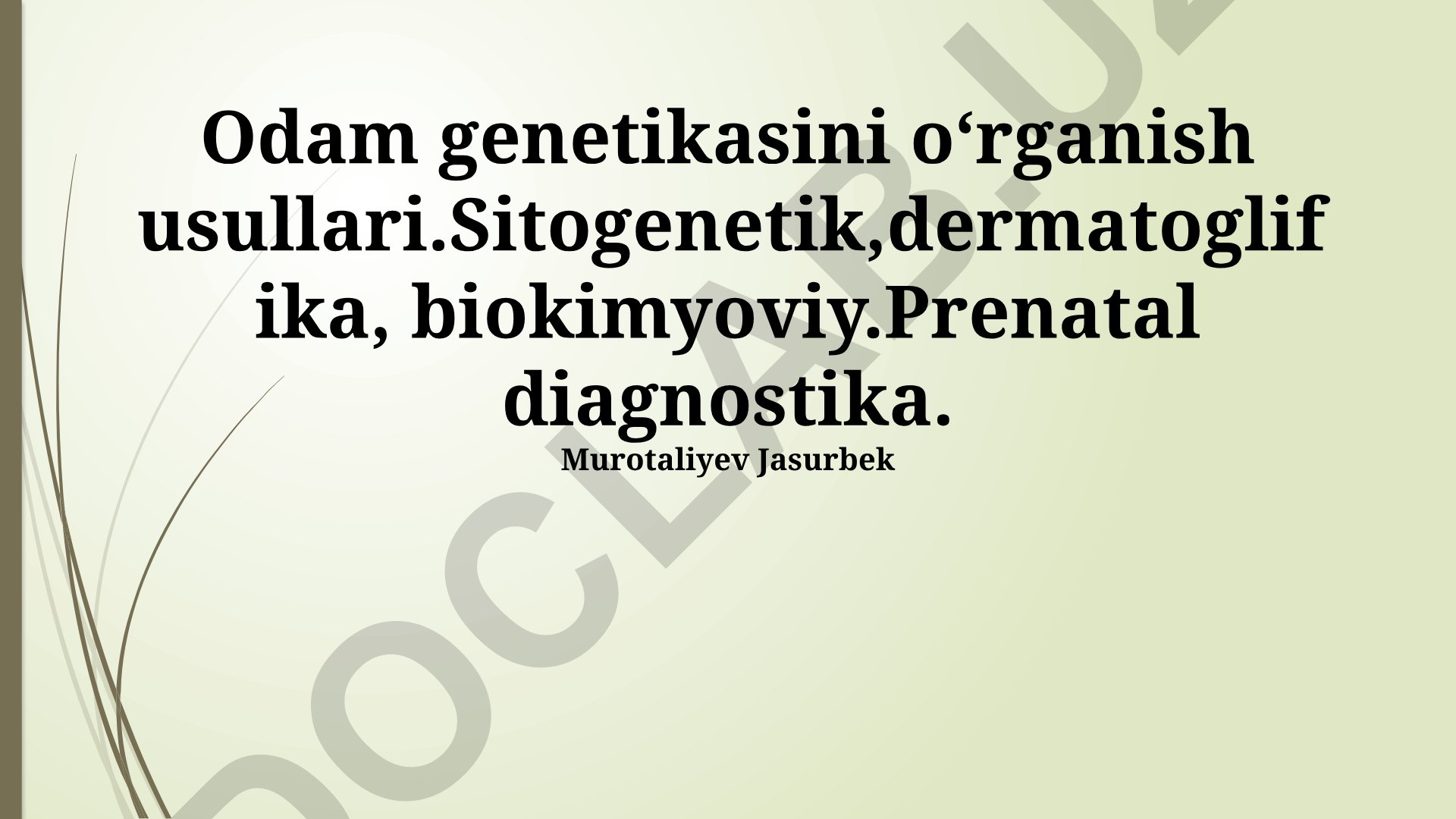 Odam genetikasini oʻrganish usullari