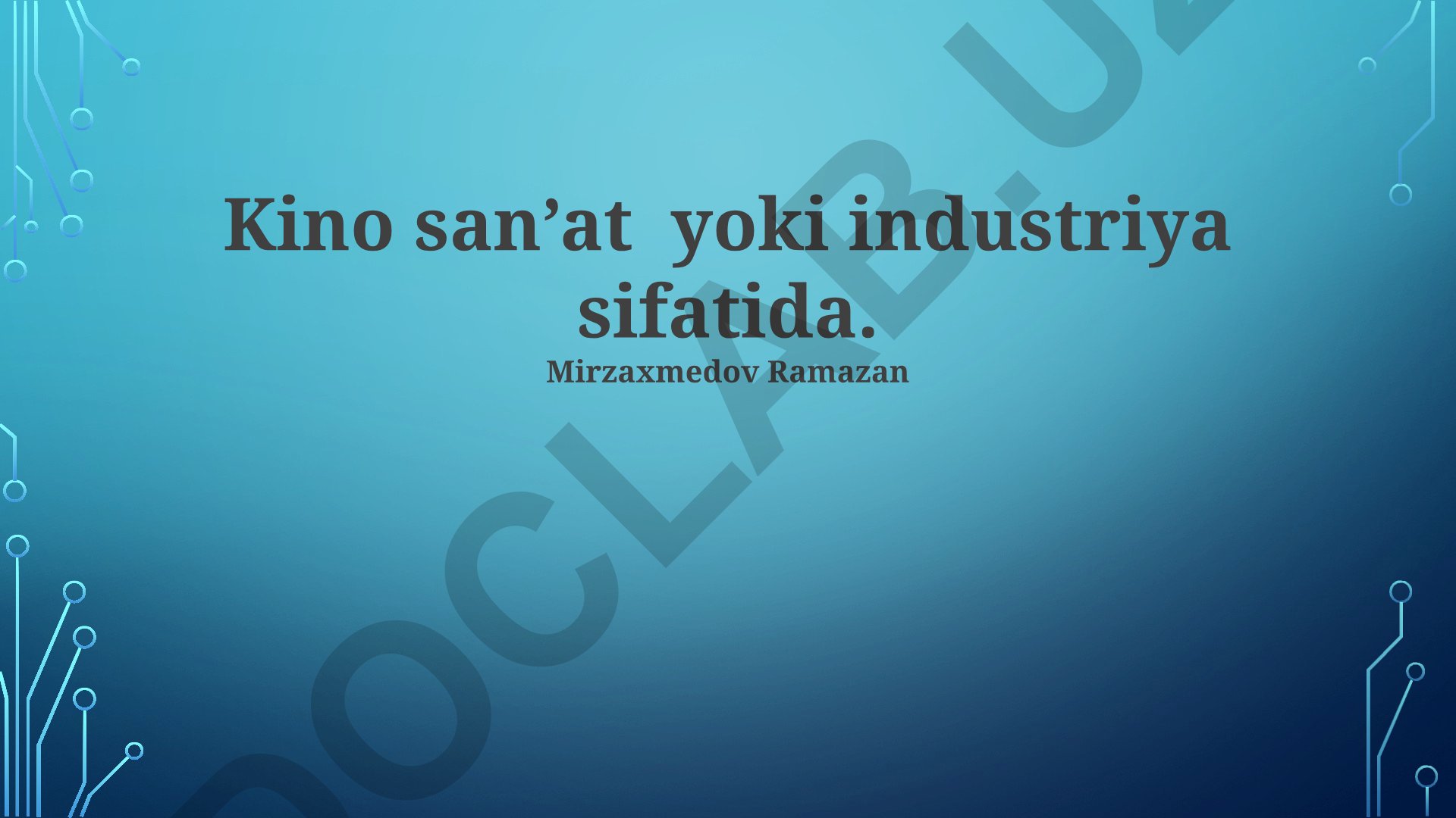 Kino: Sanʼatmi yoki sanoatmi?