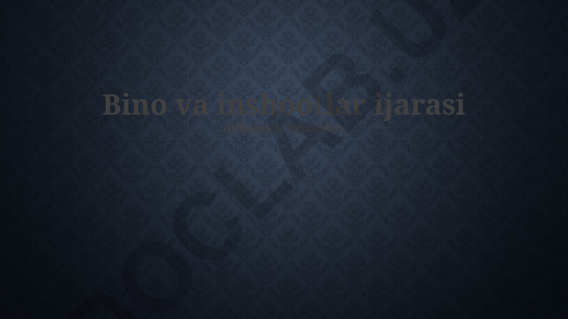 Bino va inshootlar ijarasi shartlari va jarayonlari