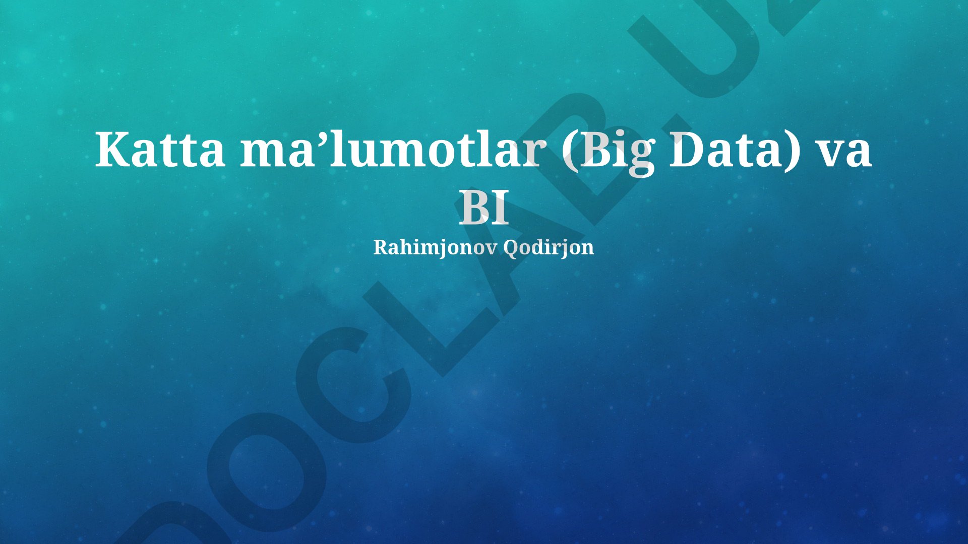 Katta ma’lumotlar va biznes strategiyasi