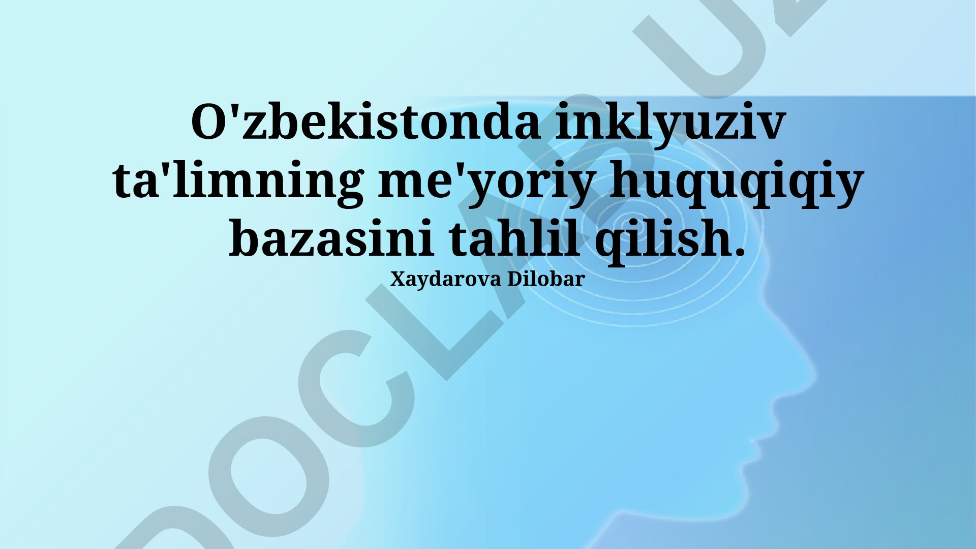 O'zbekistonda inklyuziv ta'limning me'yoriy huquqiy bazasini tahlil qilish