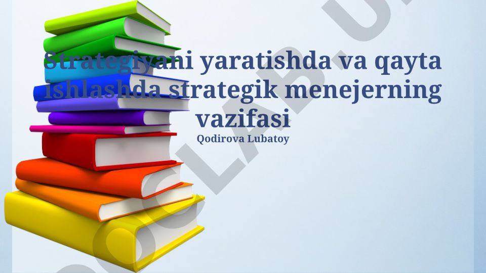Strategik menejerning vazifalari va strategiyani amalga oshirish